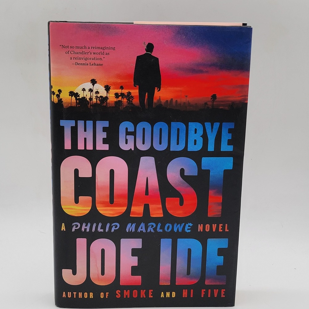 Joe Ide The Goodbye Coast Hardcover 1st Edition Philip Marlowe Mystery Excellent